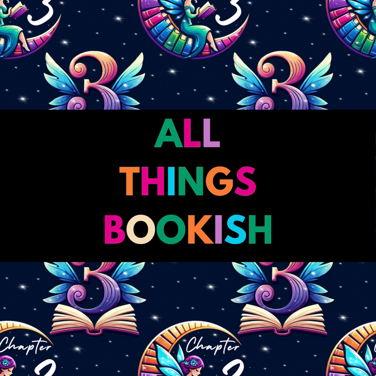 All Things Bookish