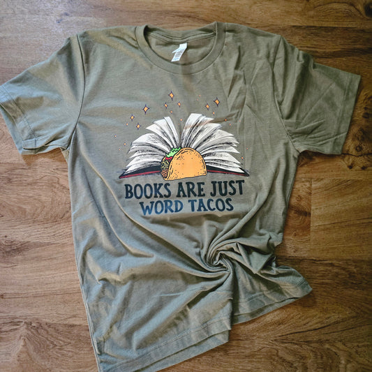 Books Are Just Word Tacos Shirt