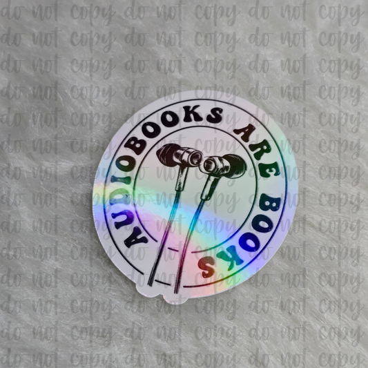 Audiobooks Are Books Sticker