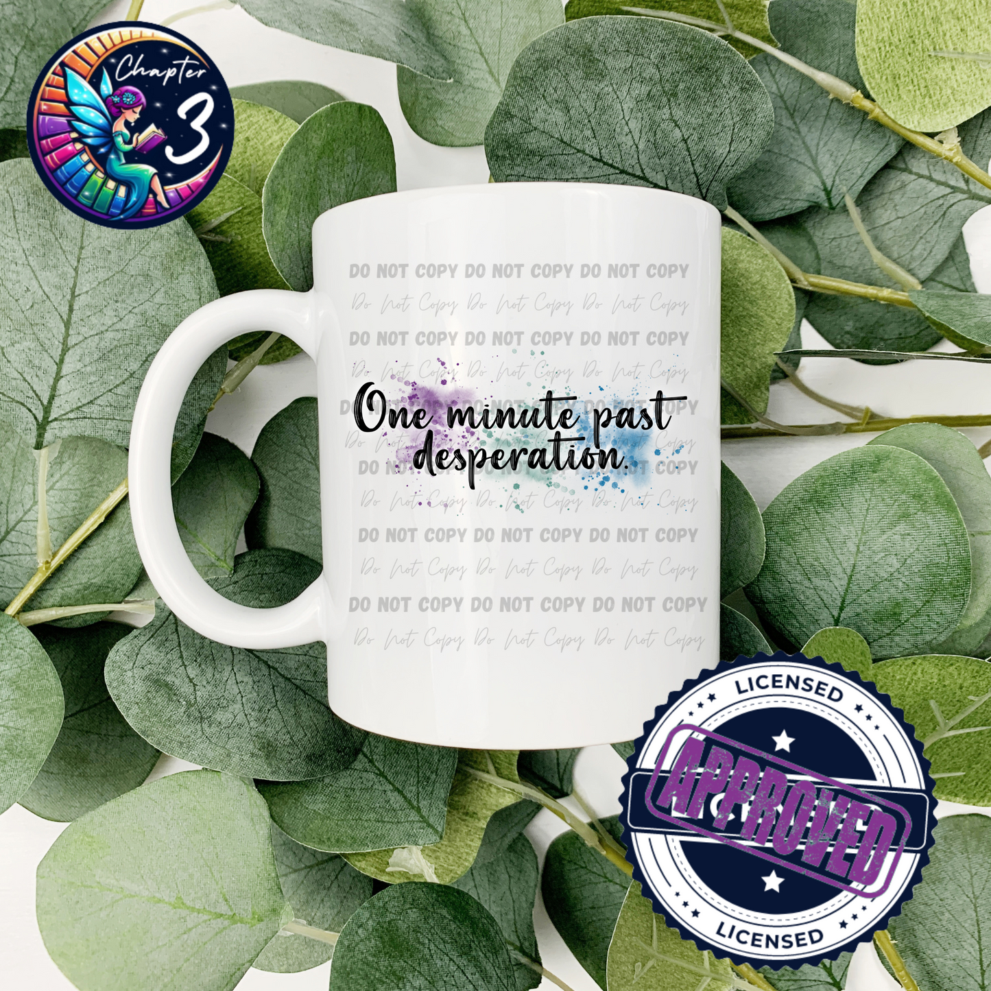 One Minute Past Desperation 15oz Mug