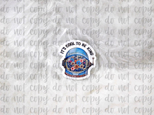 It's Cool to be Kind Sticker