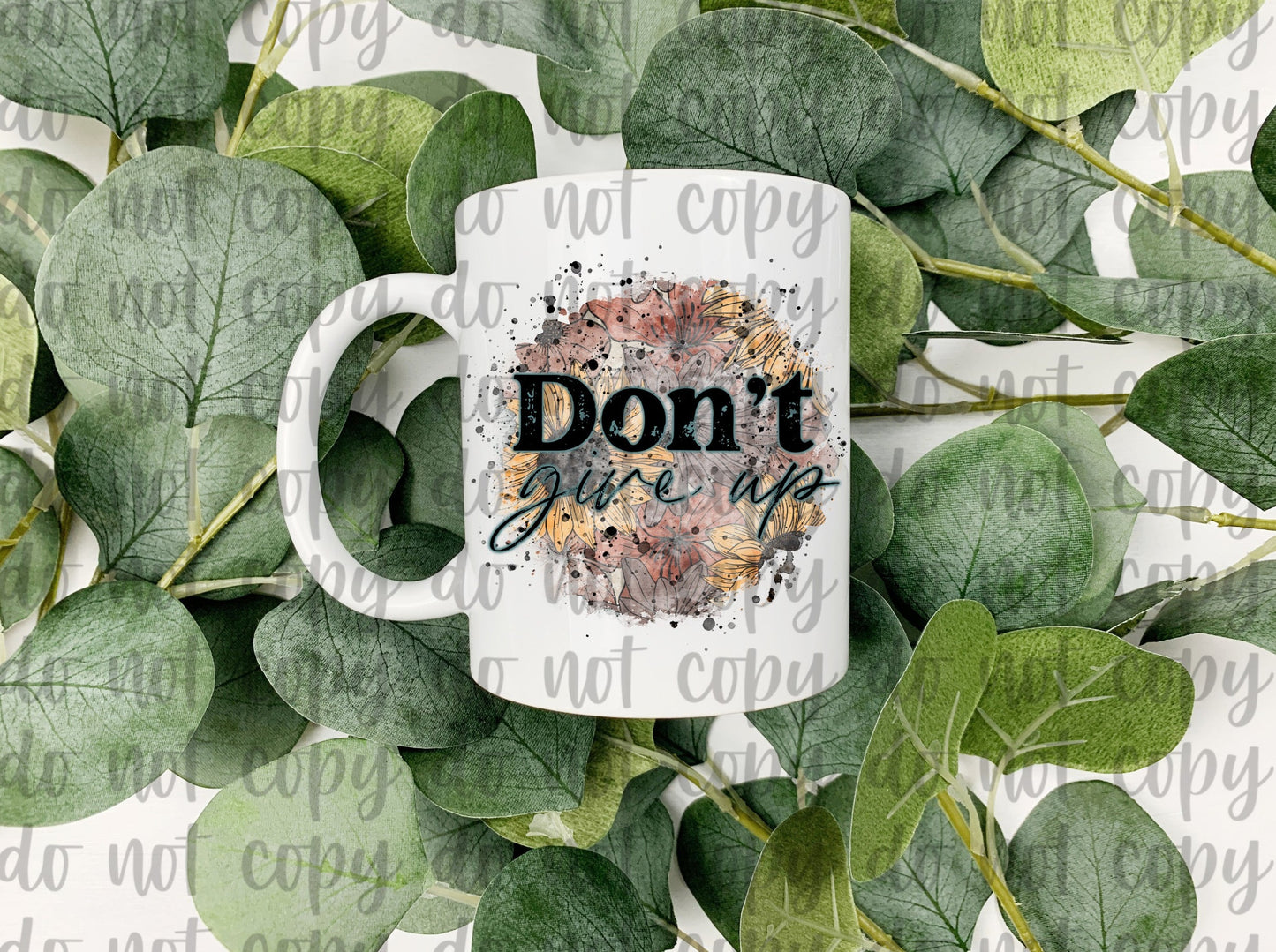 You Are Not Broken - Don't Give Up 15oz Mug